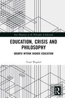 Education, Crisis And Philosophy