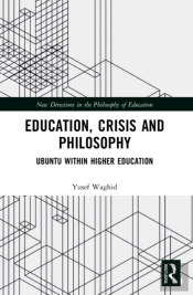 Education, Crisis And Philosophy