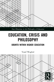 Education, Crisis And Philosophy
