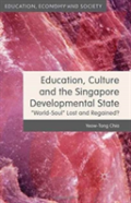 Education, Culture And The Singapore Developmental State