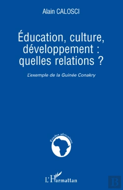 Bertrand.pt - Éducation, Culture, Développement ; Quelles Relations, L'Exemple De La Guinée Conakry