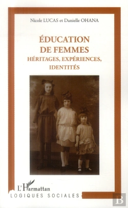 Bertrand.pt - Éducation De Femmes ; Héritages, Expreriences Identites