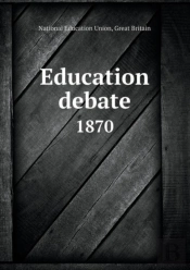 Education Debate 1870