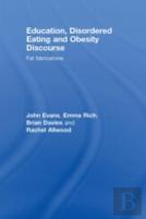 Education, Disordered Eating And Obesity Discourse