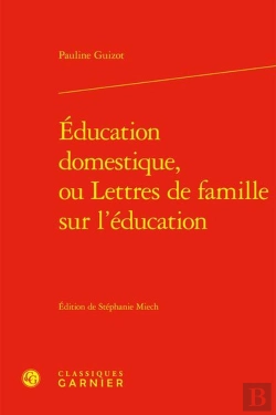 Bertrand.pt - Éducation Domestique, Ou Lettres De Famille Sur L'Éducation