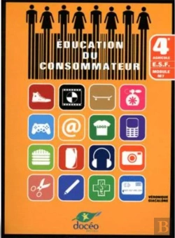 Bertrand.pt - Éducation Du Consommateur ; 4ème Agricole E.S.F., Module M7 ;  Manuel Et Td