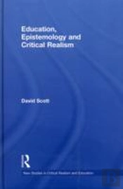 Education, Epistemology And Critical Realism