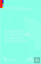 Éducation Et Démocratie En Afrique Et En Europe