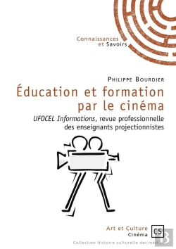Bertrand.pt - Éducation Et Formation Par Le Cinéma ; Ufocel Informations, Revue Professionnelle Des Enseignants Projectionnistes