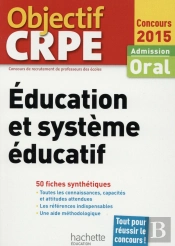 Éducation Et Système Éducatif ; Crpe En Fiches (Édition 2015)