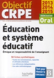 Éducation Et Système Éducatif ; Éthique Et Responsabilité De L'Enseignant ; Admission Oral (Édition 2013/2015)