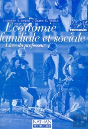 Education Familiale Et Sociale 4e-3e Technologique ; Livre Du Professeur ; Edition 1997