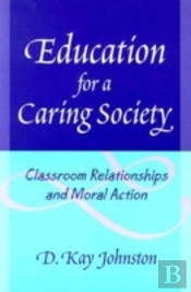 Education For A Caring Society