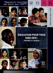 Education For All 2000-2015 ; Achievements And Challenges