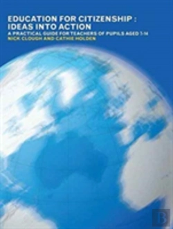 Bertrand.pt - Education For Citizenship: Ideas Into Action