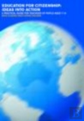 Education For Citizenship: Ideas Into Action