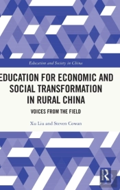Education For Economic And Social Transformation In Rural China