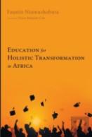 Education For Holistic Transformation In Africa