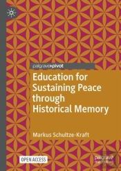 Education For Sustaining Peace Through Historical Memory