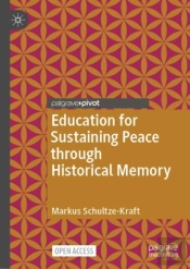 Education For Sustaining Peace Through Historical Memory