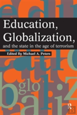 Bertrand.pt - Education, Globalization And The State In The Age Of Terrorism