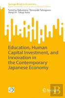 Education, Human Capital Investment, And Innovation In The Contemporary Japanese Economy