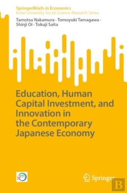 Bertrand.pt - Education, Human Capital Investment, And Innovation In The Contemporary Japanese Economy