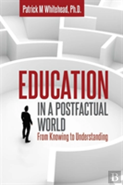 Bertrand.pt - Education In A Postfactual World