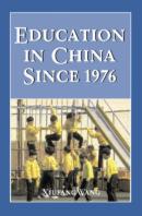 Education In China Since 1976