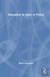 Education In Spite Of Policy