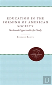 Education In The Forming Of American Society