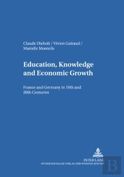 Education, Knowledge, And Economic Growth