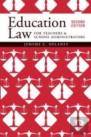 Education Law For Teachers And School Administrators