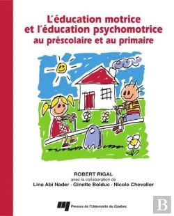 Bertrand.pt - Éducation Motrice Et L'Éducation Psychomotrice Au Prescolaire Et Au Primaire