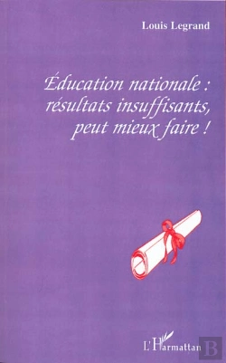 Bertrand.pt - Education Nationale ; Resultats Insuffisants Peut Mieux Faire