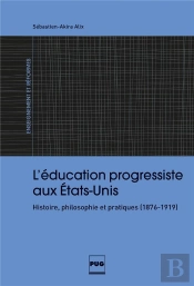Education Nouvelle En Amerique (L')