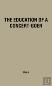 Education Of A Concert-Goer