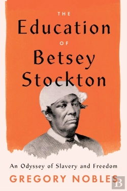 Bertrand.pt - Education Of Betsey Stockton