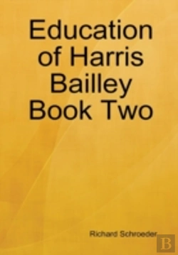 Bertrand.pt - Education Of Harris Bailley Book Two
