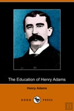 Bertrand.pt - Education Of Henry Adams