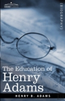 Bertrand.pt - Education Of Henry Adams