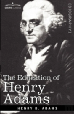 Bertrand.pt - Education Of Henry Adams