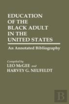 Education Of The Black Adult In The United States