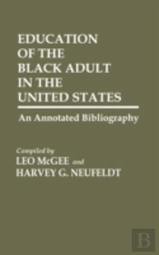 Education Of The Black Adult In The United States