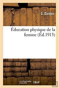 Bertrand.pt - Education Physique De La Femme