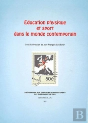 Éducation Physique Et Sport Dans Le Monde Contemporain.