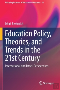 Bertrand.pt - Education Policy, Theories, And Trends In The 21st Century