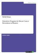 Education Program For Breast Cancer Prevention In Women