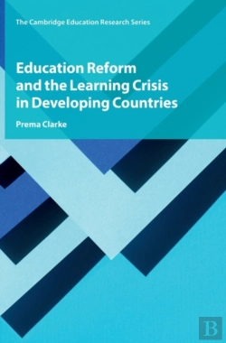 Bertrand.pt - Education Reform And The Learning Crisis In Developing Countries