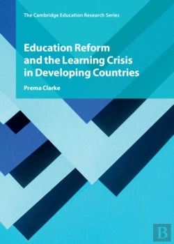 Bertrand.pt - Education Reform And The Learning Crisis In Developing Countries